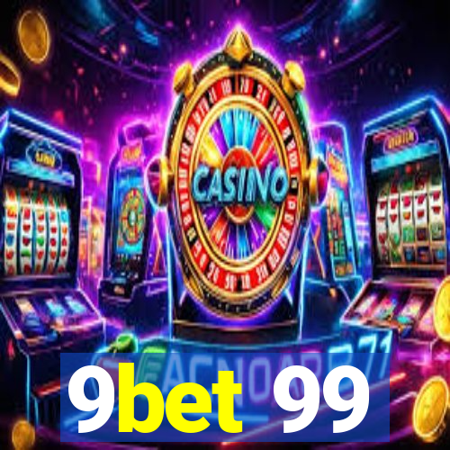 9bet 99