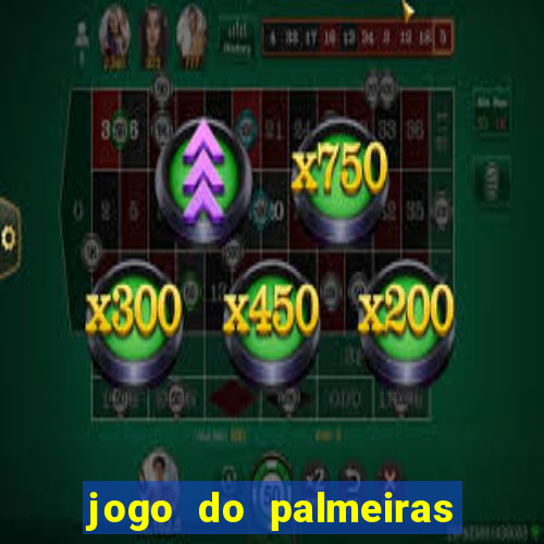 jogo do palmeiras ao vivo gratis