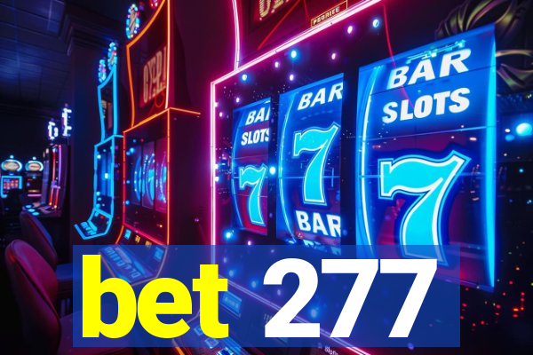 bet 277