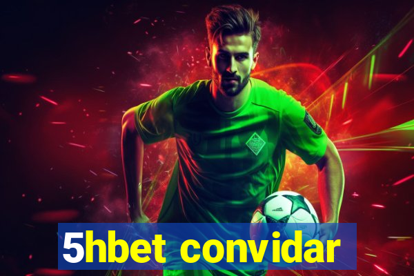 5hbet convidar
