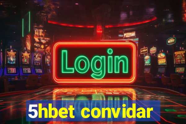 5hbet convidar