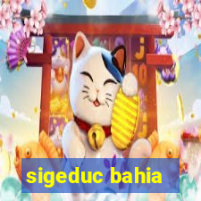 sigeduc bahia