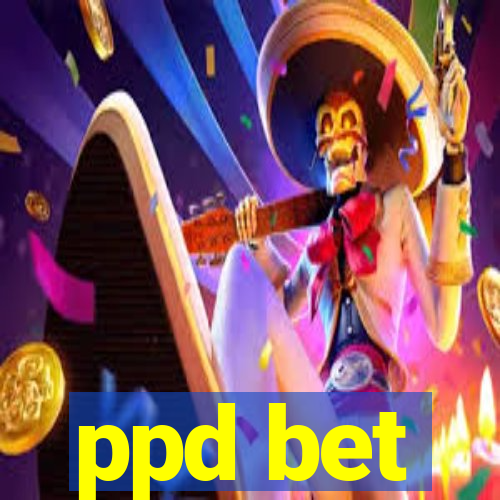 ppd bet