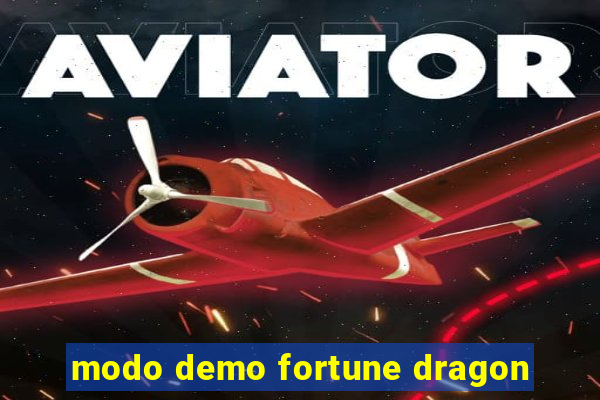 modo demo fortune dragon