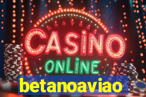 betanoaviao