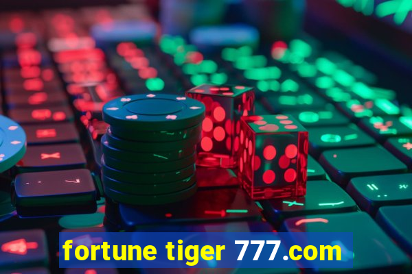 fortune tiger 777.com