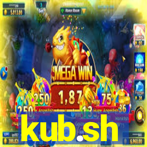 kub.sh