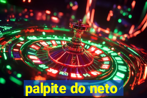 palpite do neto