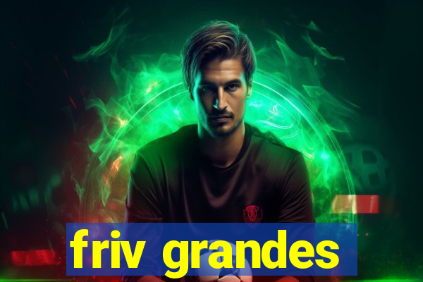 friv grandes