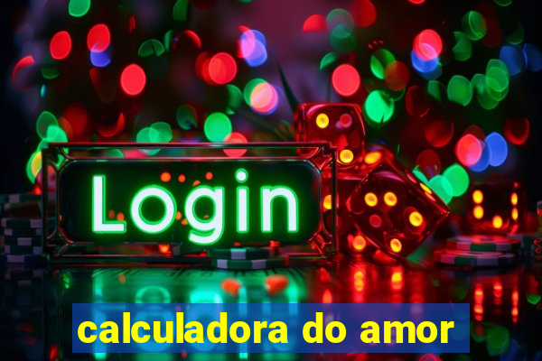 calculadora do amor