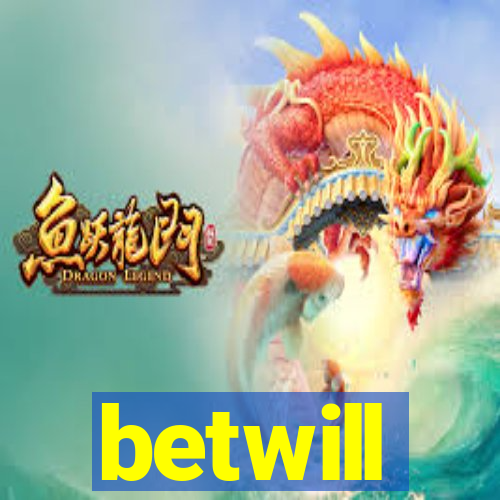 betwill