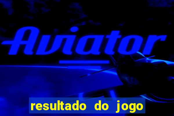 resultado do jogo do bicho poderosa do vale