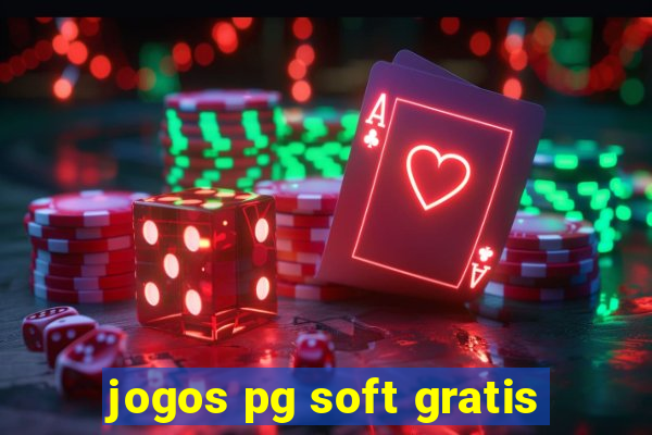 jogos pg soft gratis