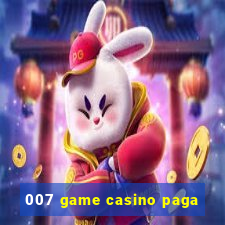007 game casino paga