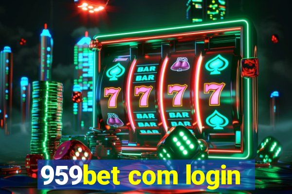 959bet com login