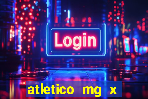 atletico mg x botafogo futemax