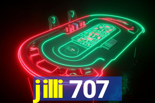 jilli 707