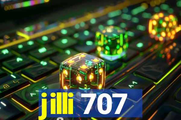 jilli 707