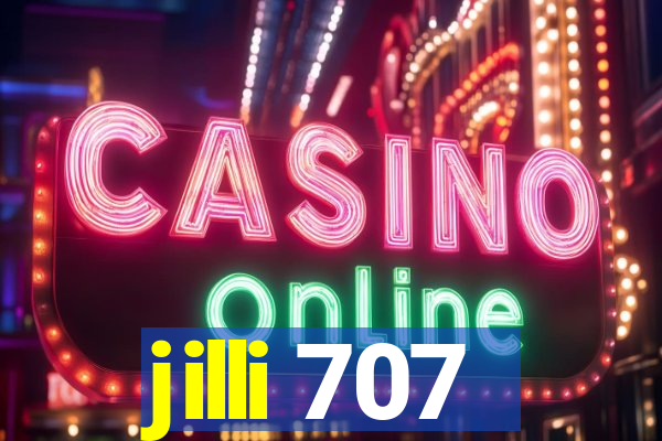 jilli 707