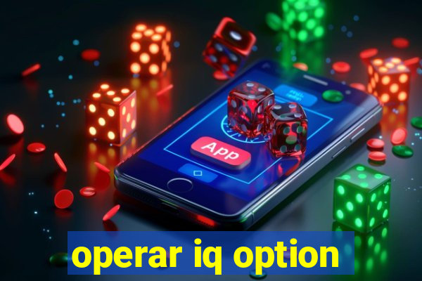 operar iq option
