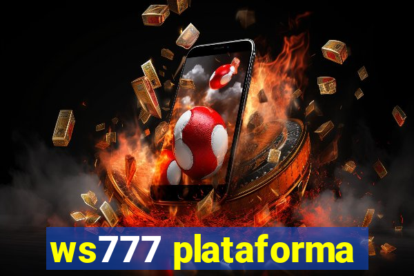 ws777 plataforma
