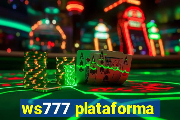ws777 plataforma