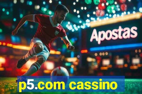 p5.com cassino