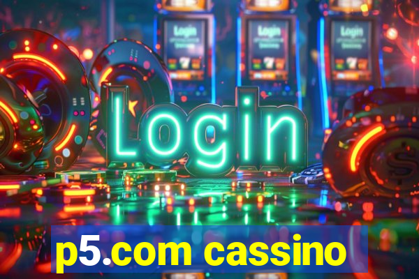 p5.com cassino