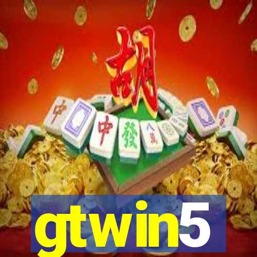 gtwin5