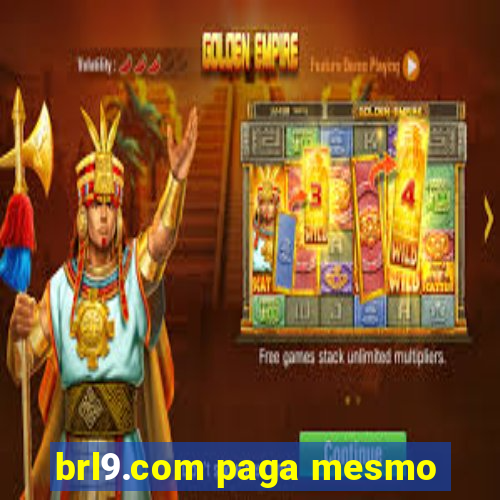 brl9.com paga mesmo