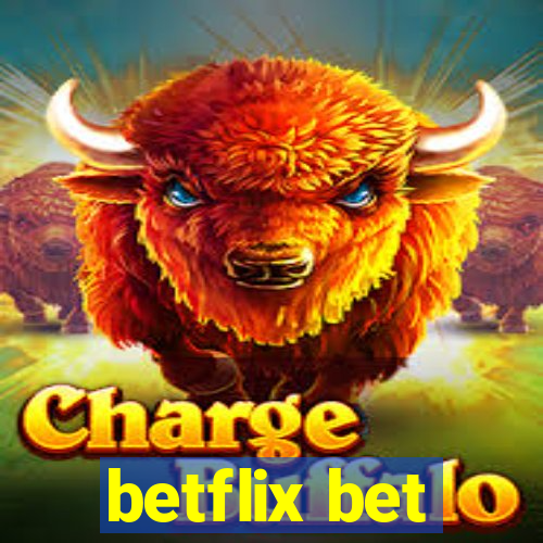 betflix bet