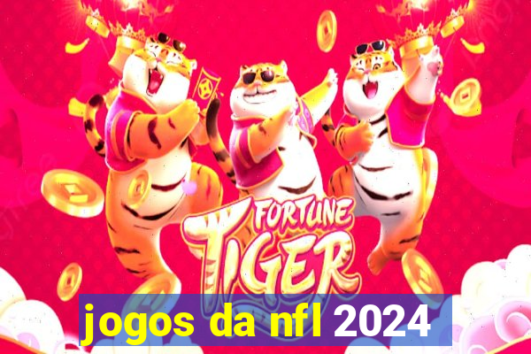jogos da nfl 2024