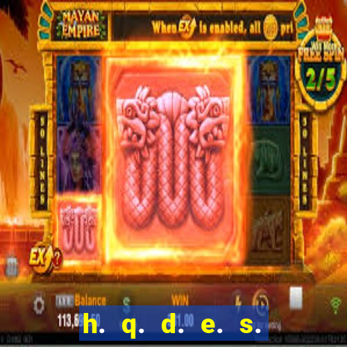 h. q. d. e. s. e. x. o.
