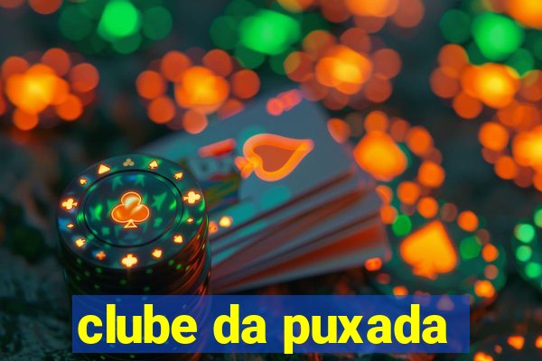 clube da puxada