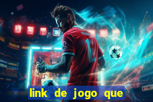link de jogo que ganha dinheiro sem depositar