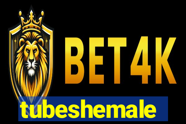 tubeshemale