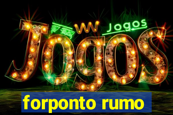 forponto rumo