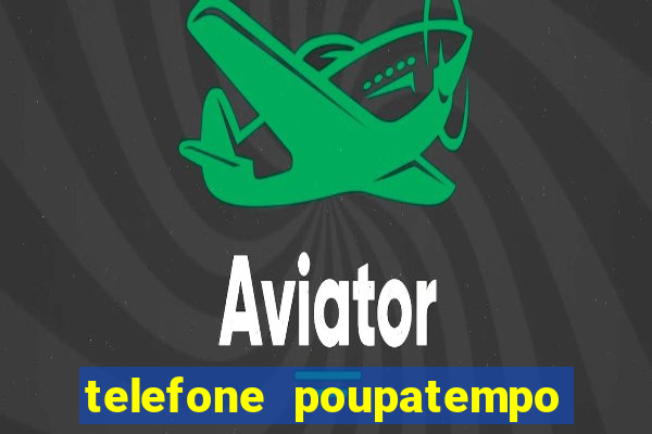 telefone poupatempo de itaquera