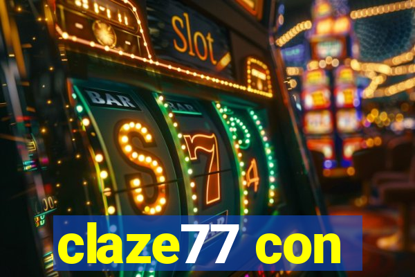 claze77 con