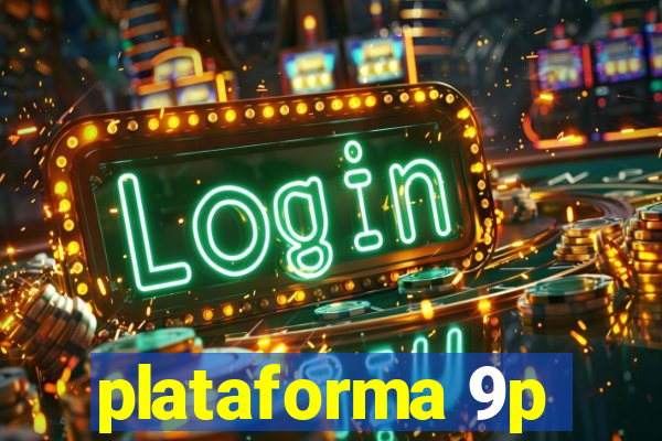 plataforma 9p