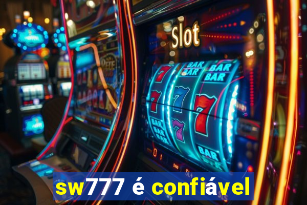 sw777 é confiável