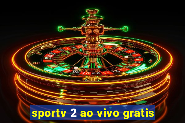 sportv 2 ao vivo gratis