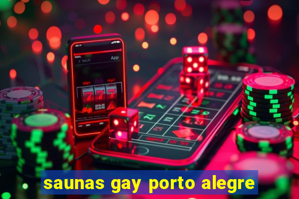 saunas gay porto alegre