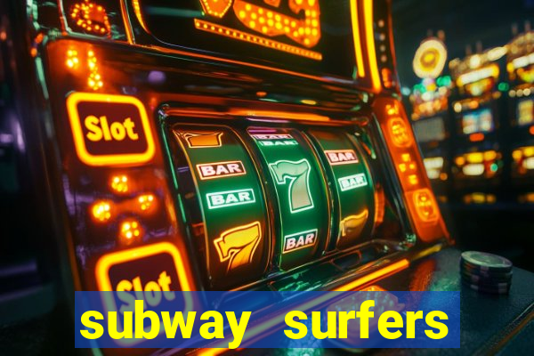 subway surfers deposito minimo 1 real