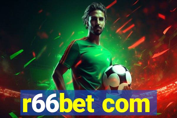 r66bet com