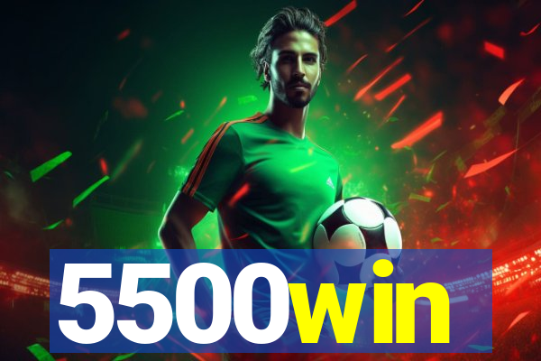 5500win