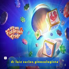 dr luiz carlos ginecologista