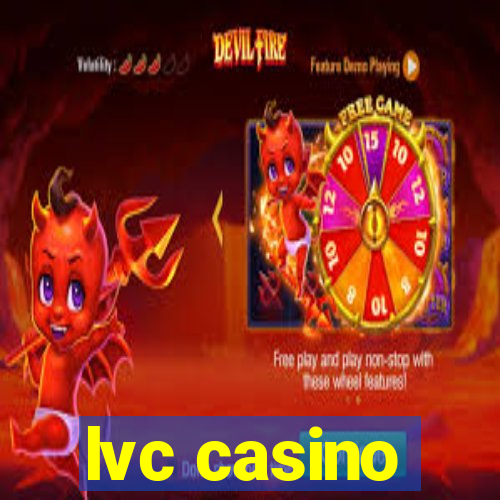 lvc casino