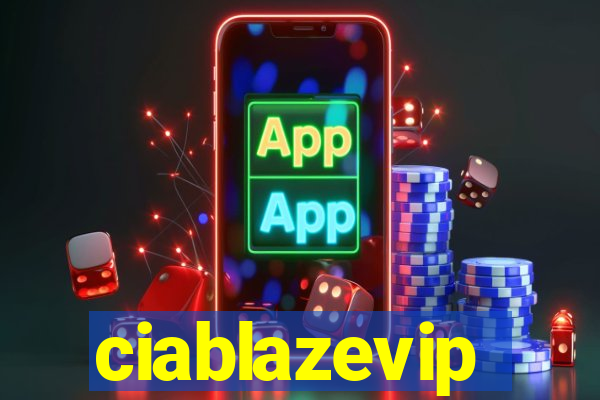 ciablazevip