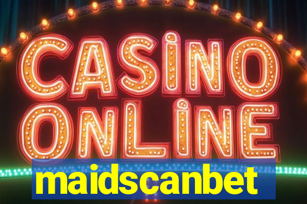 maidscanbet